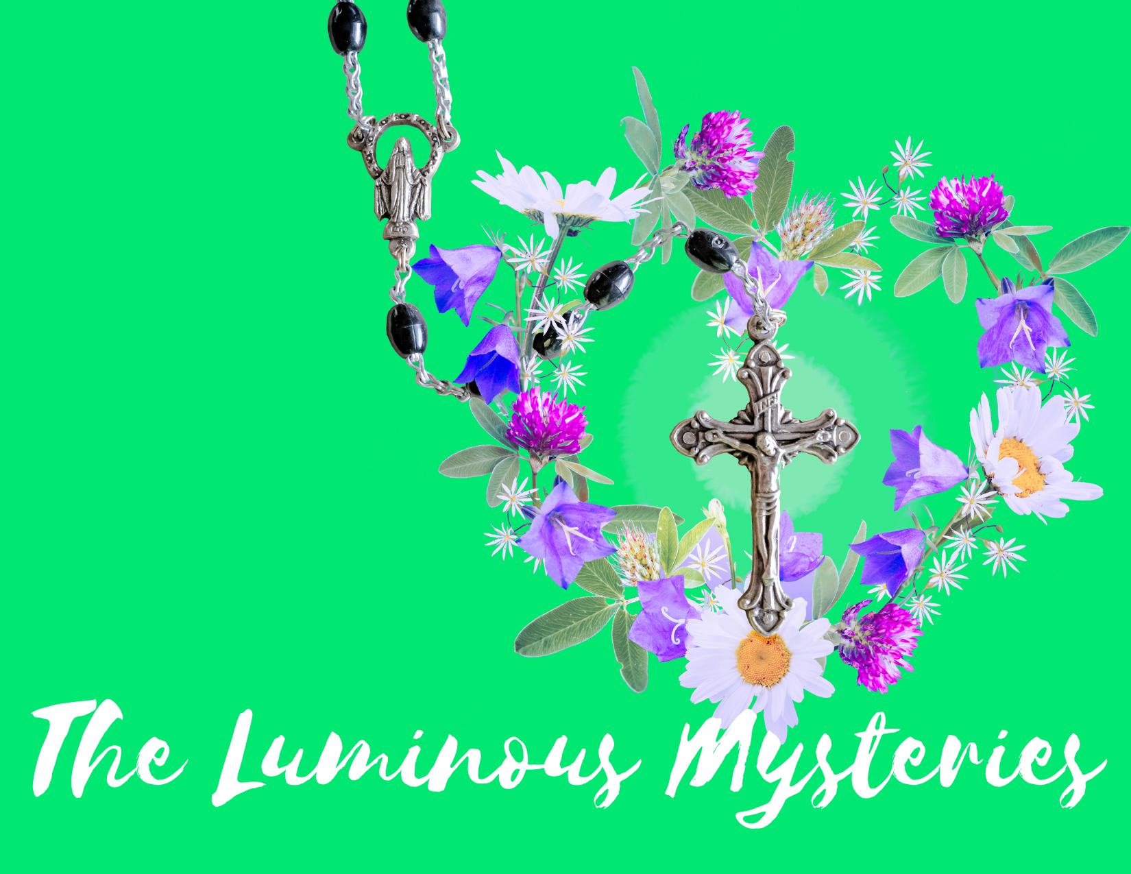The Rosary - The Luminous Mysteries - CatholicBrain.com